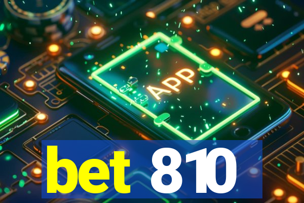 bet 810